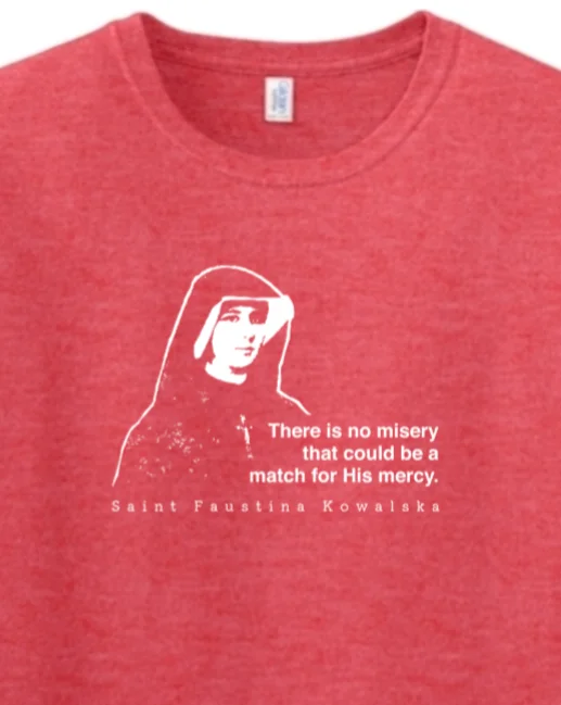 Mercy Message - St. Faustina Kowalska Adult T-shirt